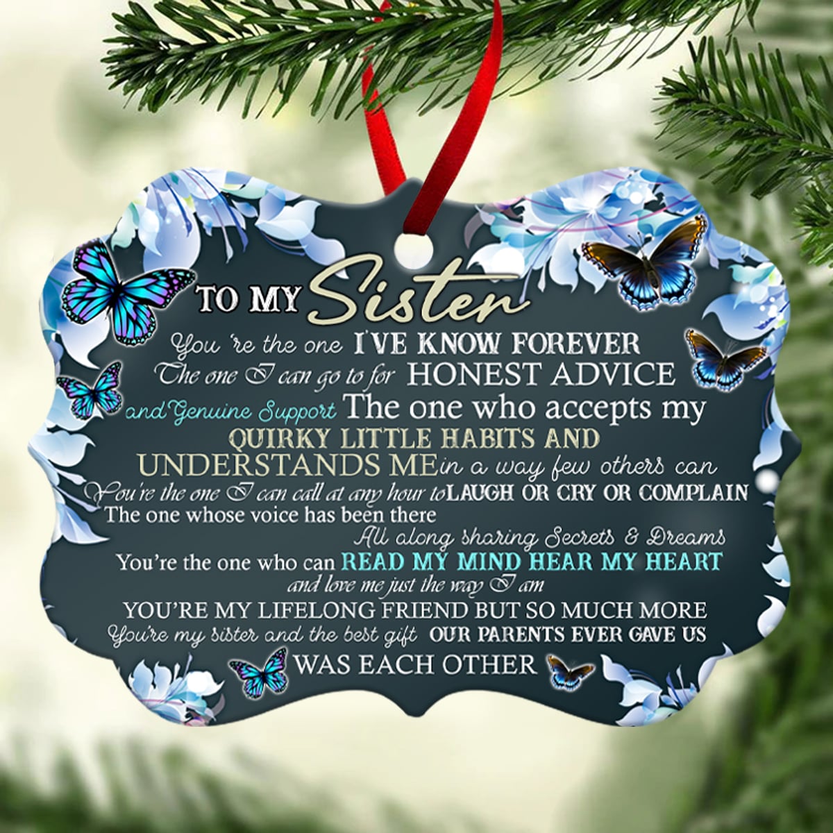 To My Sister Ornament You Are The One I've Known Forever Butterflies Gift For Sister Friend Family Birthday Gift 1668155319695.jpg