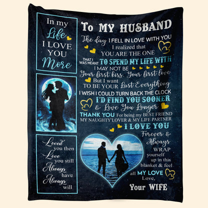Best Valentine Gift For Husband, I My Life I Love You More Blanket Gift for Husband From Wife Birthday Gift Home Decor Bedding Couch Sofa Soft and Comfy Cozy 1673669632014.jpg