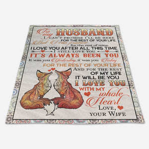 Best Valentine Gift For Husband Fox, For The Rest Of Your Life,fleece Blanket,gift For Husband Home Decor Bedding Couch Sofa Soft And Comfy Cozy 1673853309286.jpg