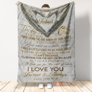 Best Valentine Gift For Husband, The Day I Met You I Have Found The One Whom My Soul Loves Gift From Wife Fleece Blanket - Quilt Blanket 1673855685491.jpg
