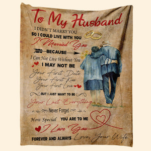 Best Valentine Gift For Husband Blanket, I Didn't Marry You So I Could Live With You Blanket, Husband Gift, Anniversary For Gift Fleece Blanket Birthday Gift Home Decor Bedding Couch Sofa Soft And Com 1673945001985.jpg