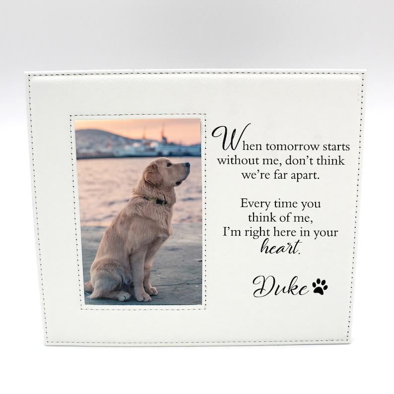Dog Loss Gift Frame | Dog Sympathy Picture Frame | Personalized Dog Memorial Picture Frame | When Tomorrow Starts Without Me Picture Frame 1678874612409.jpg
