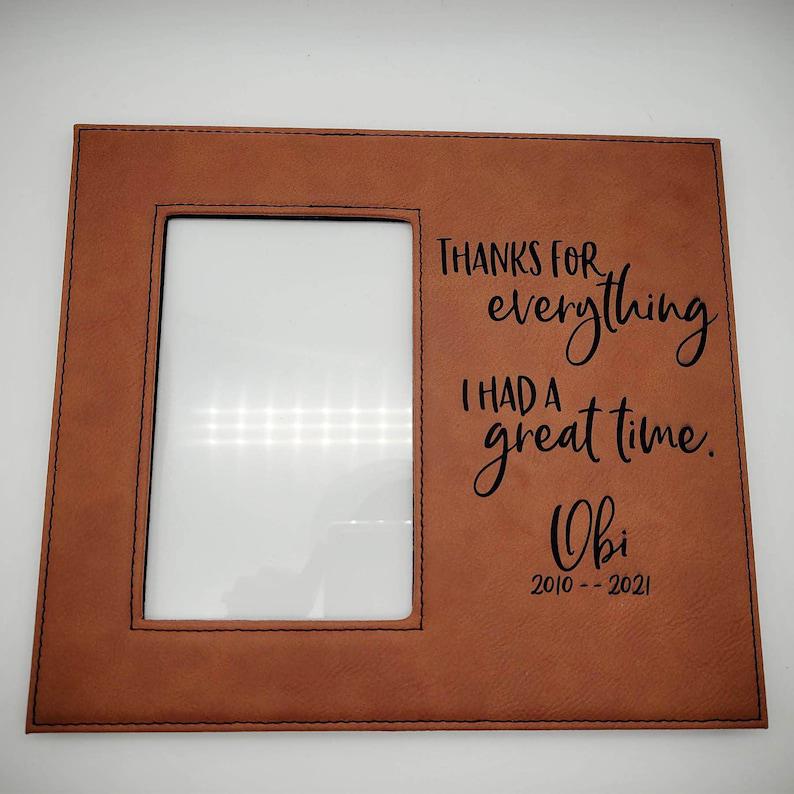 Pet Memorial Engraved Picture Frame | Thanks For Everything | Pet Memorial Gift | Custom Leatherette Frame | Pet Lover Gift | Pet Loss Frame 1678874755257.jpg