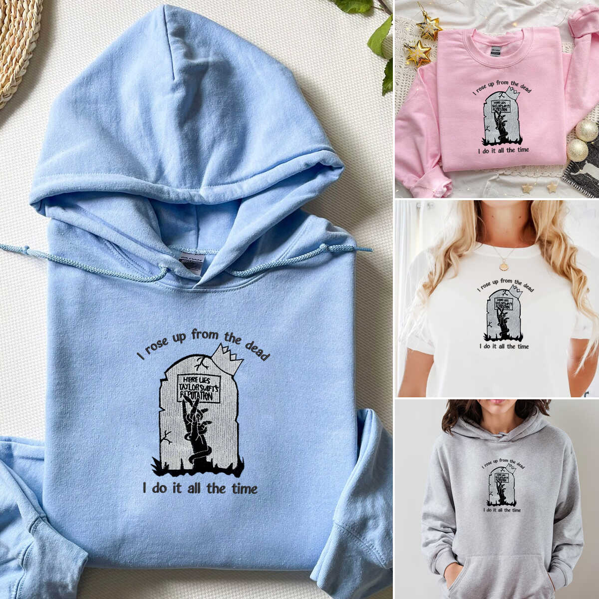 I rose up from the dead - TS Version Embroidered Sweatshirt Hoodie T-shirt 1693022068907.jpg