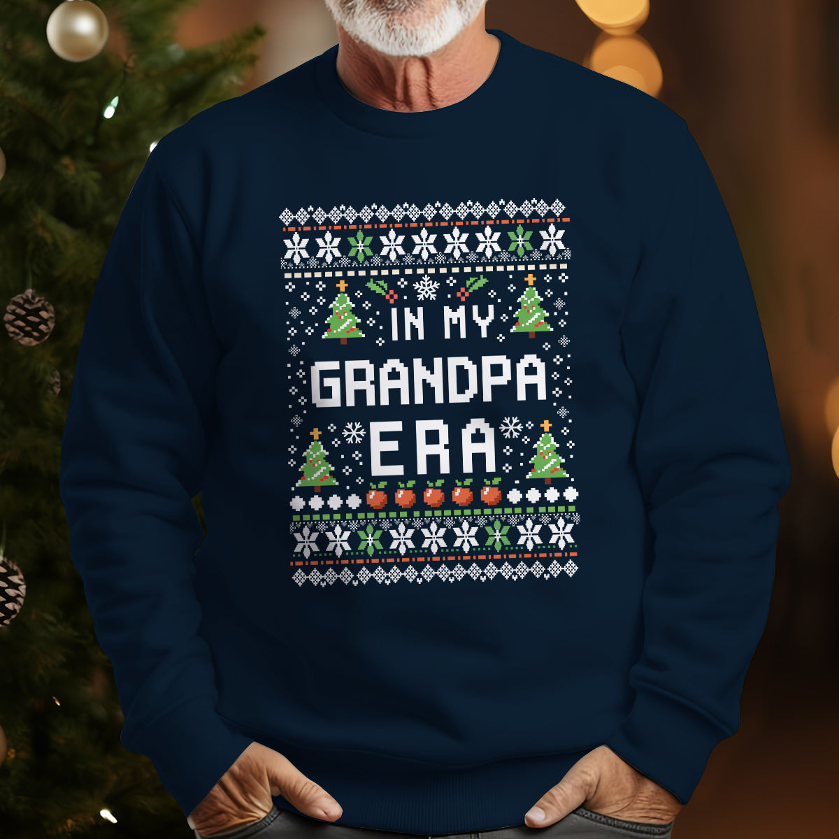 In My Grandpa Era - Ugly Sweatshirt - Christmas Gift For Grandfather 1698980870254.jpg