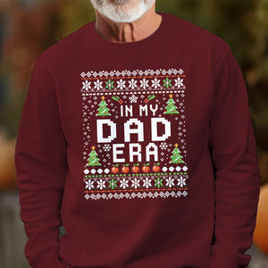 In My Dad Era - Ugly Sweatshirt - Christmas Gift For Father 1698981865007.jpg