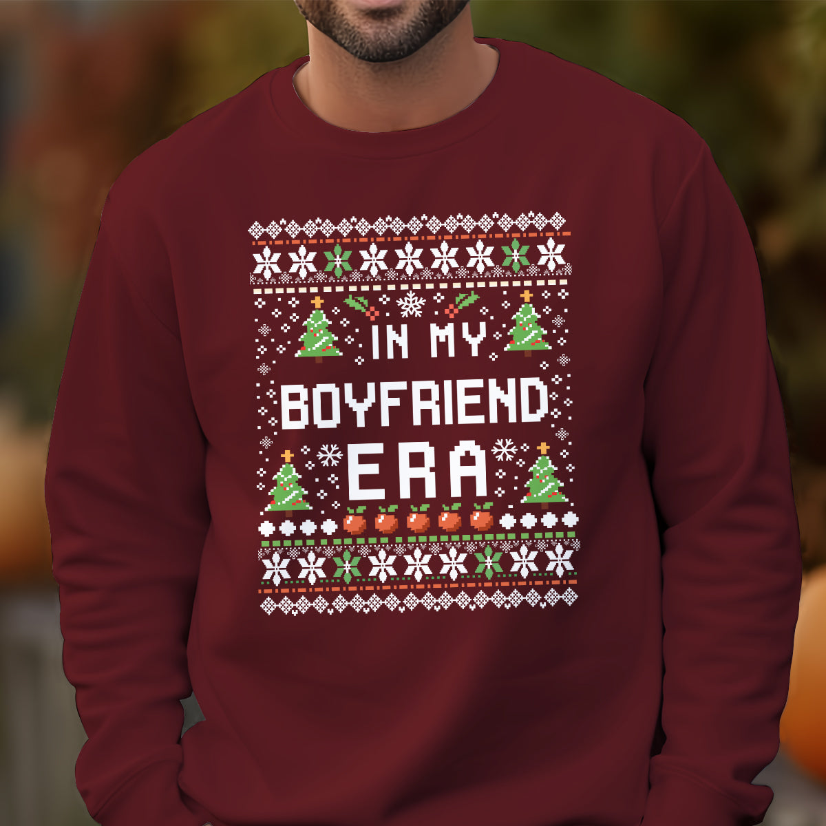 In My Boyfriend Era   Ugly Sweatshirt   Christmas Gift For Boyfriend 1698982787175.jpg