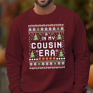 In My Cousin Era - Ugly Sweatshirt - Christmas Gift For Cousin 1698983406997.jpg