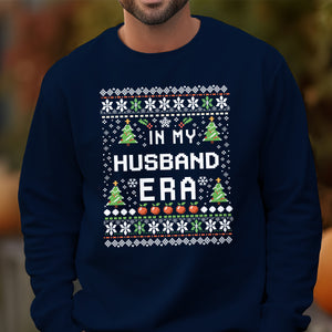 In My Husband Era - Ugly Sweatshirt - Christmas Gift For Husband 1698985450414.jpg