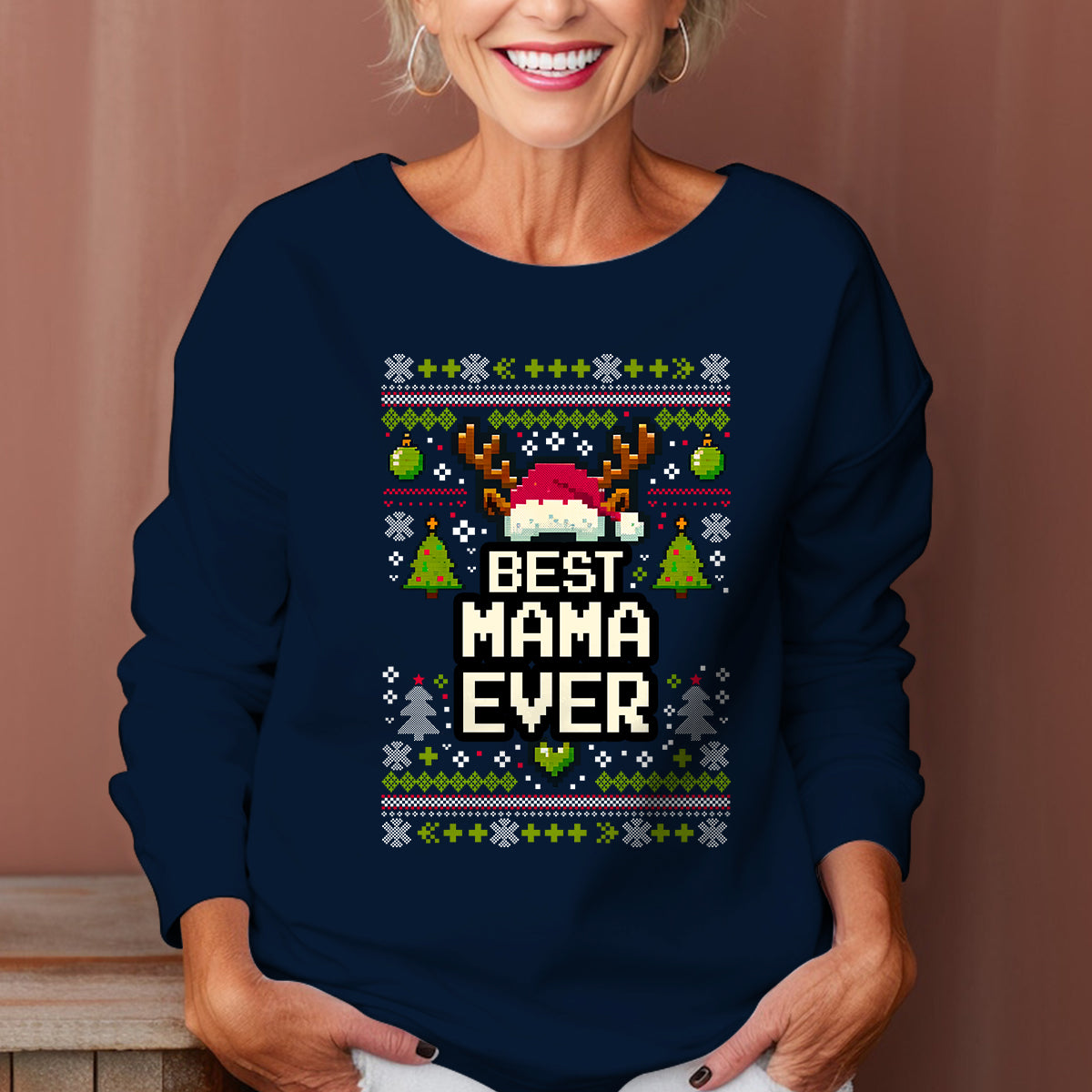 Best Mama Ever   Ugly Sweatshirt   Christmas Gift For Mother 1698999607906.jpg