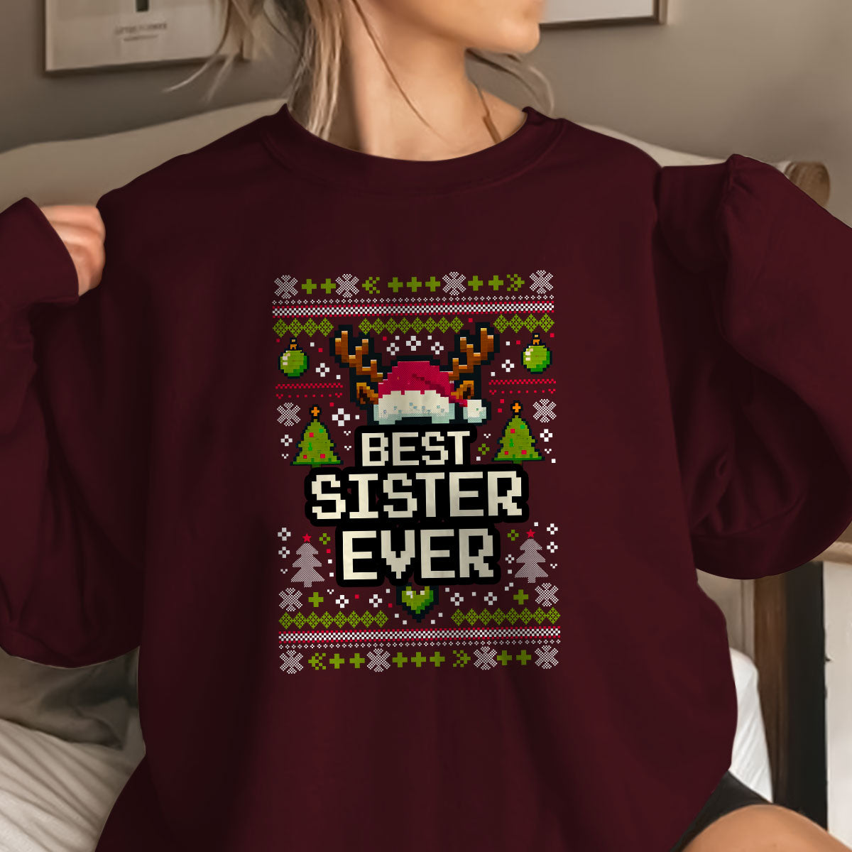 best sister ever   ugly sweatshirt   christmas gift for sister 1699001624339.jpg