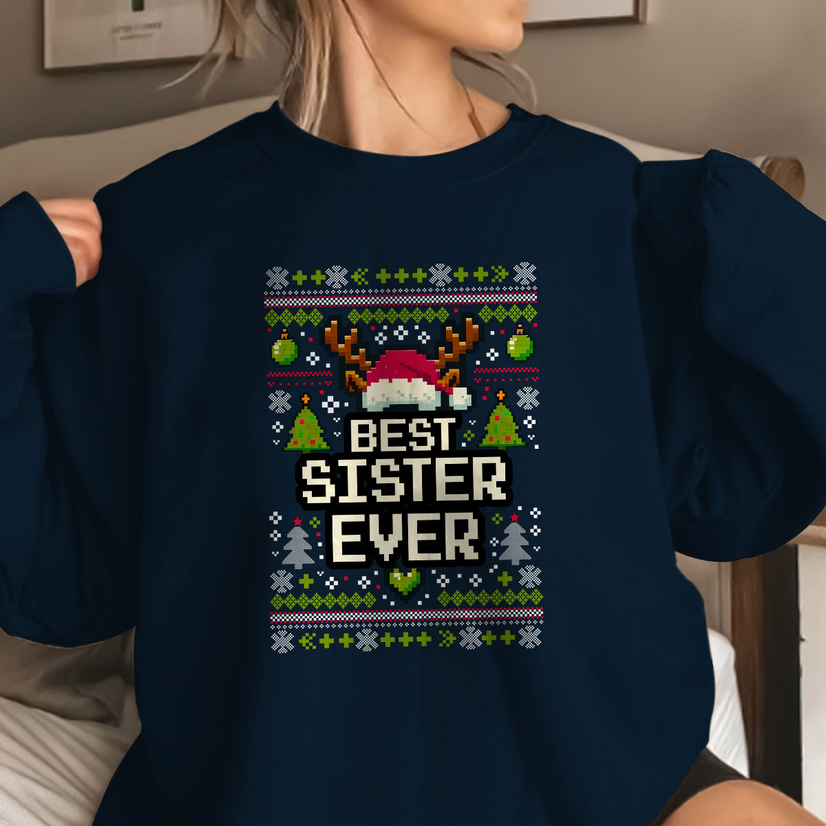 best sister ever   ugly sweatshirt   christmas gift for sister 1699001624383.jpg