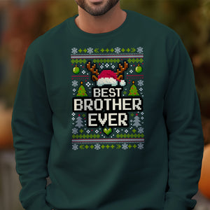 best brother ever   ugly sweatshirt   christmas gift for brother 1699001687585.jpg