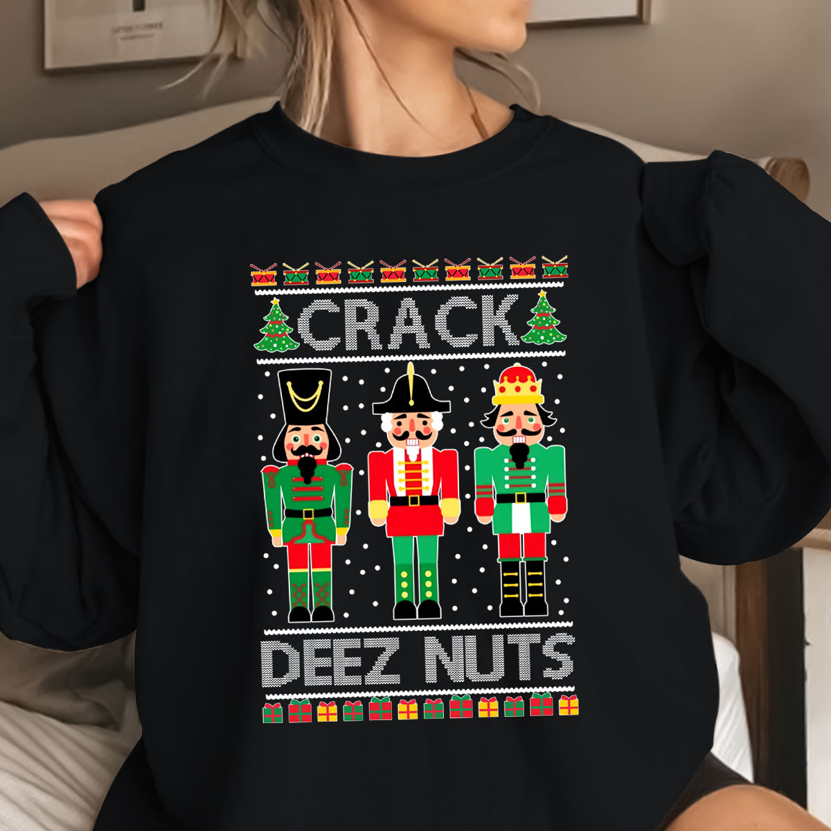 Crack Deez Nuts   Ugly Sweatshirt   Christmas Gift 1699065661409.jpg