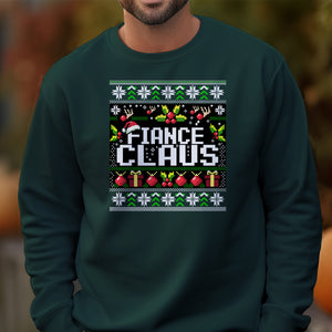 Fiance Claus Christmas - Ugly Sweatshirt - Christmas Gift For Fiance 1699348856742.jpg