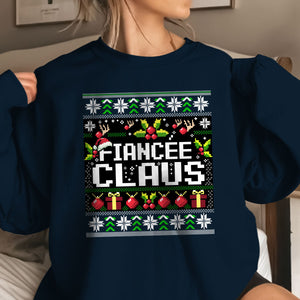 Fiancee Claus Christmas   Ugly Sweatshirt   Christmas Gift For Fiancee 1699348946592.jpg