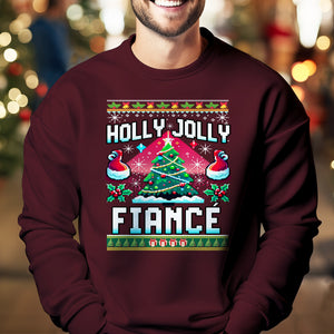 Holly Jolly Fiance   Ugly Sweatshirt   Christmas Gift For Fiance 1699519286268.jpg