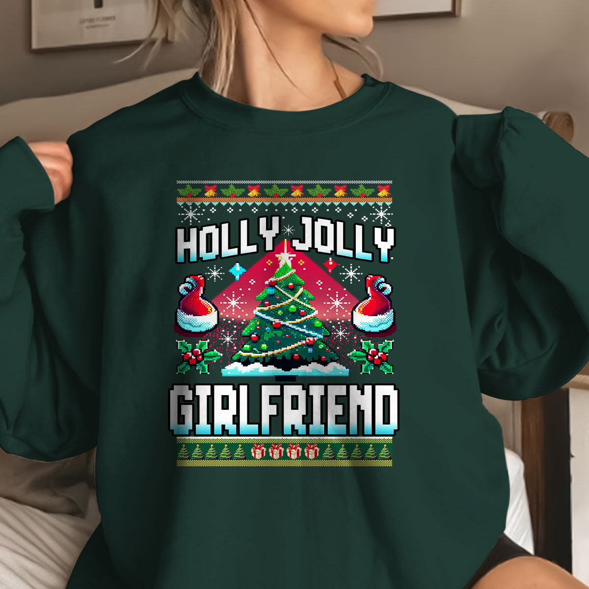 Holly Jolly Girlfriend   Ugly Sweatshirt   Christmas Gift For Girlfriend 1699519608926.jpg