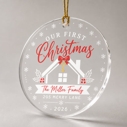 Our First Christmas In Our New Home - Personalized Acrylic Ornament - Personalized Transparent Acrylic Ornament 16ba2a0f-80b6-41bb-987d-35732917d39f.jpg