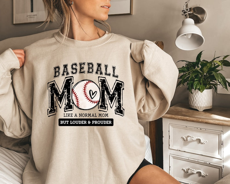 Baseball Mom Like A Normal Mom But Louder And Prouder Shirt Mothers Day Gift Sports Mama Sweater Gift For Mama Baseball Mom Shirt 1711593328378.jpg