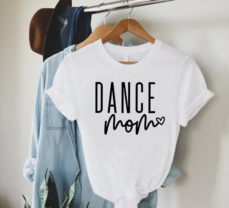 Dance Mom Shirt Mothers Day Gift Dance Mama Shirt Cute Mom Gift Dance Lover Mom Gift 1712287656861.jpg
