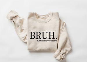 Bruh Formerly Known As Mom Shirt Cool Meme Shirt Funny Informative Shirt 1712307217866.jpg
