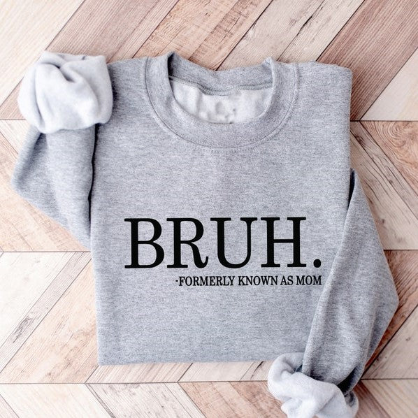 Bruh Formerly Known As Mom Shirt Cool Meme Shirt Funny Informative Shirt 1712307217935.jpg