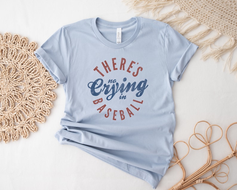 There Is No Crying In Baseball Shirt Funny Baseball Shirt Baseball Lover 1713239132985.jpg