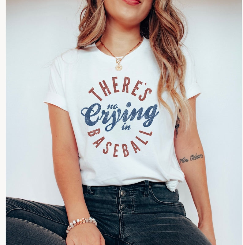 There Is No Crying In Baseball Shirt Funny Baseball Shirt Baseball Lover 1713239133533.jpg