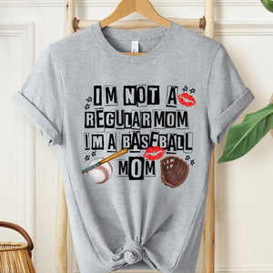 i m not regular mom i m a baseball mom shirt funny baseball mom shirt 1713242141184.jpg