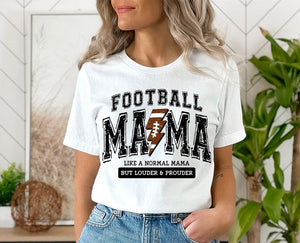 like a normal mama but louder  prouder football mom shirt football mama shirt 1713340445448.jpg