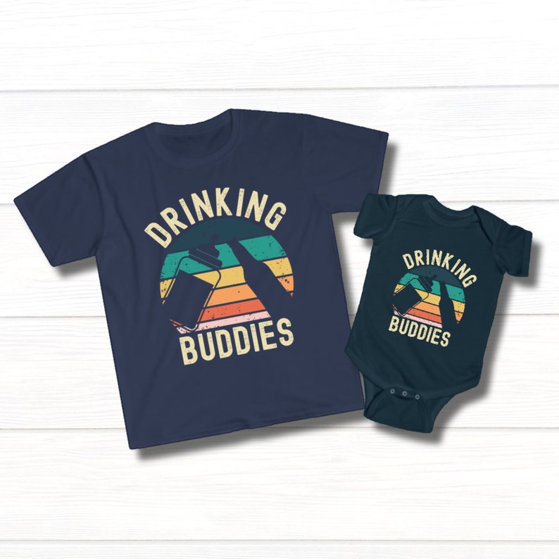 Drinking Buddies Shirt Dad And Baby Matching Shirts Father And Infant Tshirts Cute Fathers Day Gift 1714357628081.jpg