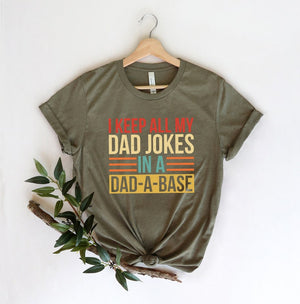 i keep all my dad jokes in a dad a base shirt new dad shirt fathers day shirt best dad shirt gift for dad 1714617746286.jpg