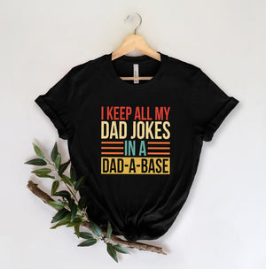 i keep all my dad jokes in a dad a base shirt new dad shirt fathers day shirt best dad shirt gift for dad 1714617746389.jpg