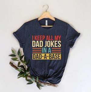 i keep all my dad jokes in a dad a base shirt new dad shirt fathers day shirt best dad shirt gift for dad 1714617746398.jpg