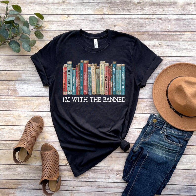im with the banned shirt banned books shirt reading shirt librarian shirt 1715157992721.jpg