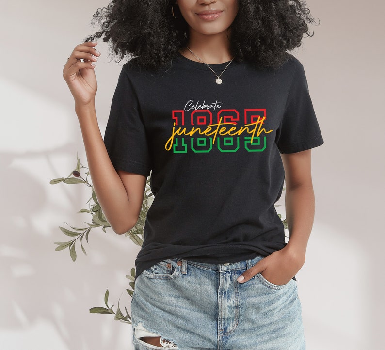 Celebrate 1865 Juneteenth Shirt Juneteenth Shirt African American Juneteenth Shirt Black History Shirt 1715326453284.jpg