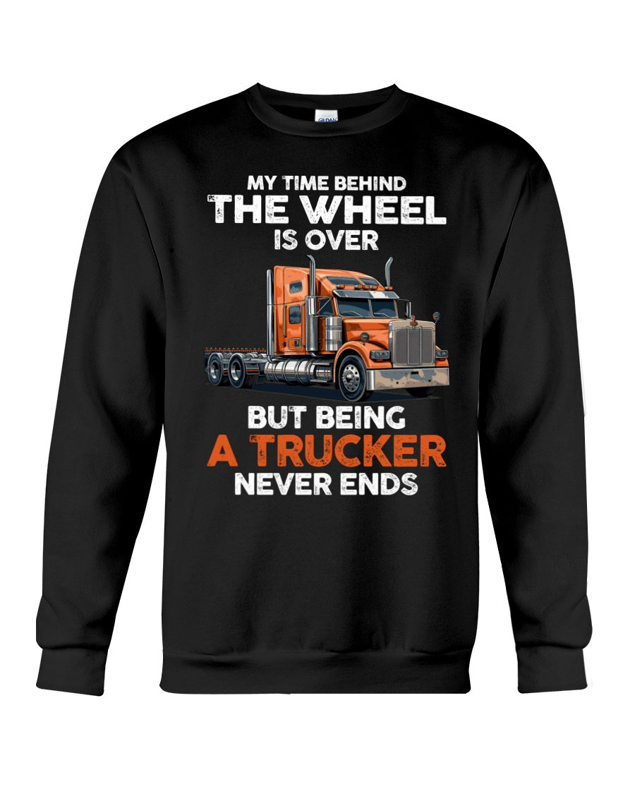 My Time Behind The Wheel Is Over But Being A Trucker Never Ends Shirt Gift For Father 1715586317431.jpg