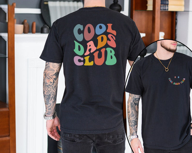 Cool Dads Club Shirt Dad Gift Dad Shirt Funny Dad Crewneck Dad Birthday Gift Fathers Day Gift 1715658650904.jpg
