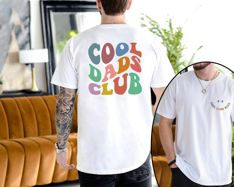 Cool Dads Club Shirt Dad Gift Dad Shirt Funny Dad Crewneck Dad Birthday Gift Fathers Day Gift 1715658650935.jpg