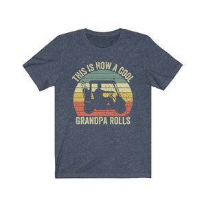 this is how a cool grandpa rolls shirt funny grandpa golf gift best grandpa by par golf lover grandpa retro vintage golfer 1715660841130.jpg