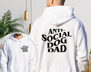Anti Social Dog Dad Sweatshirt And Hoodie Printed Front And Back   Dog Dad Gifts For Women   Anti Social Dog Dad  Gift For Dad 1715919478327.jpg