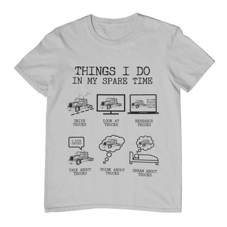 Things I Do In My Spare Time Trucker Shirt Birthday Gift For Men Fathers Day 1716193340318.jpg