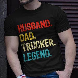 Trucker Husband Dad Trucker Legend Truck Driver Trucker 1716265314998.jpg