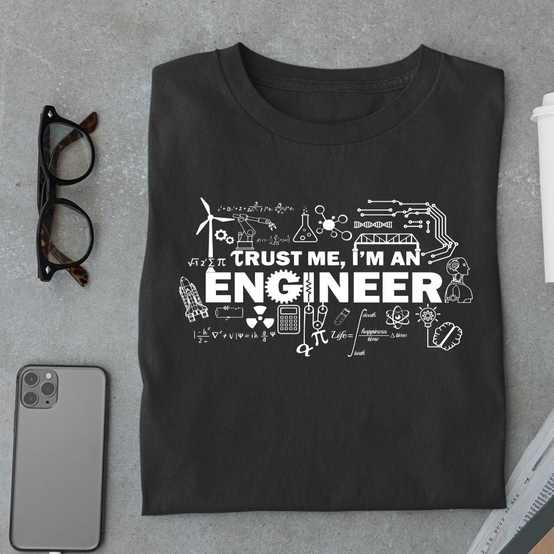 Trust Me Im An Engineer Shirt 1716362584493.jpg