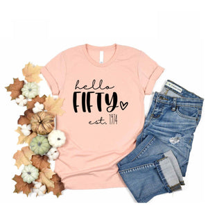 Hello Fifty 50th Birthday Shirt Gift For Family Friends 1716438019356.png