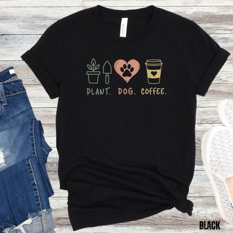 Plant Coffee Dog Lover Shirt Cute Plant Lover Gift Gardening Tee Funny Gardener T Shirt Gift For Gardening Mom Dog And Plant Lover Gift 1716439596757.jpg