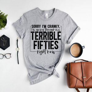 Im Going Through My Terrible Fifties Right Now 50th Birthday Shirt Gift For Family Friends 1716449023639.png