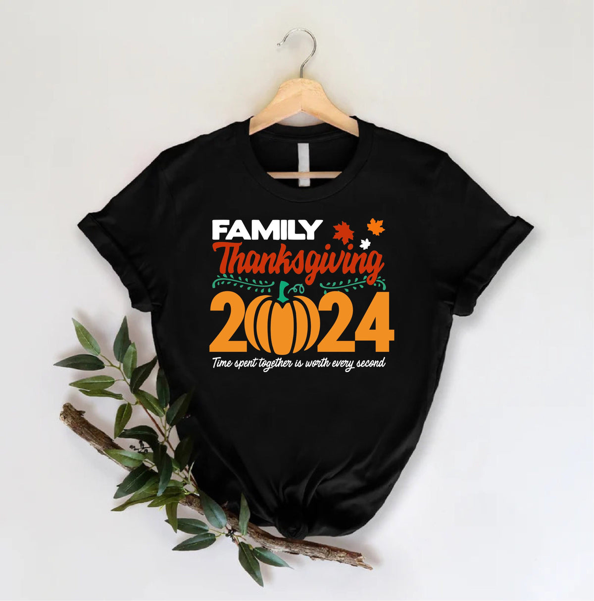 Thanksgiving Time Spent Together Is Worth Every Second Thanksgiving Shirt Gift For Family 1716526229320.jpg