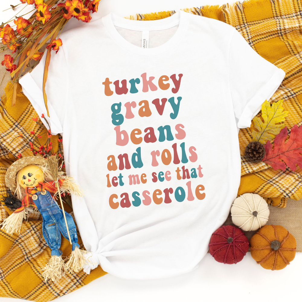 Thanksgiving Turkey Gravy Beans Fall Season Shirt Thanksgiving Shirt Gift For Family 1716534664205.png